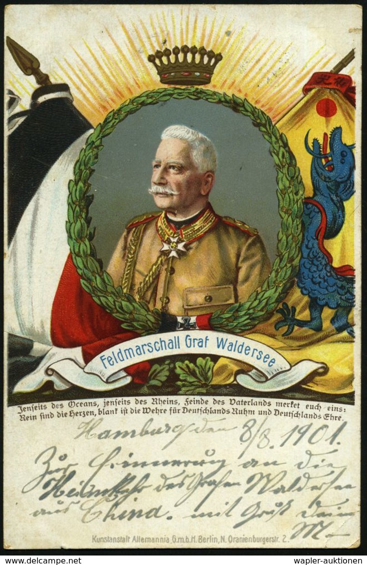 Hamburg 4 1901 (8.8.) Color-Litho-Ak.: Feldmarschall Graf Waldersee = Brustbild In Uniform Mit Deutscher U. Chines. Flag - Sonstige & Ohne Zuordnung