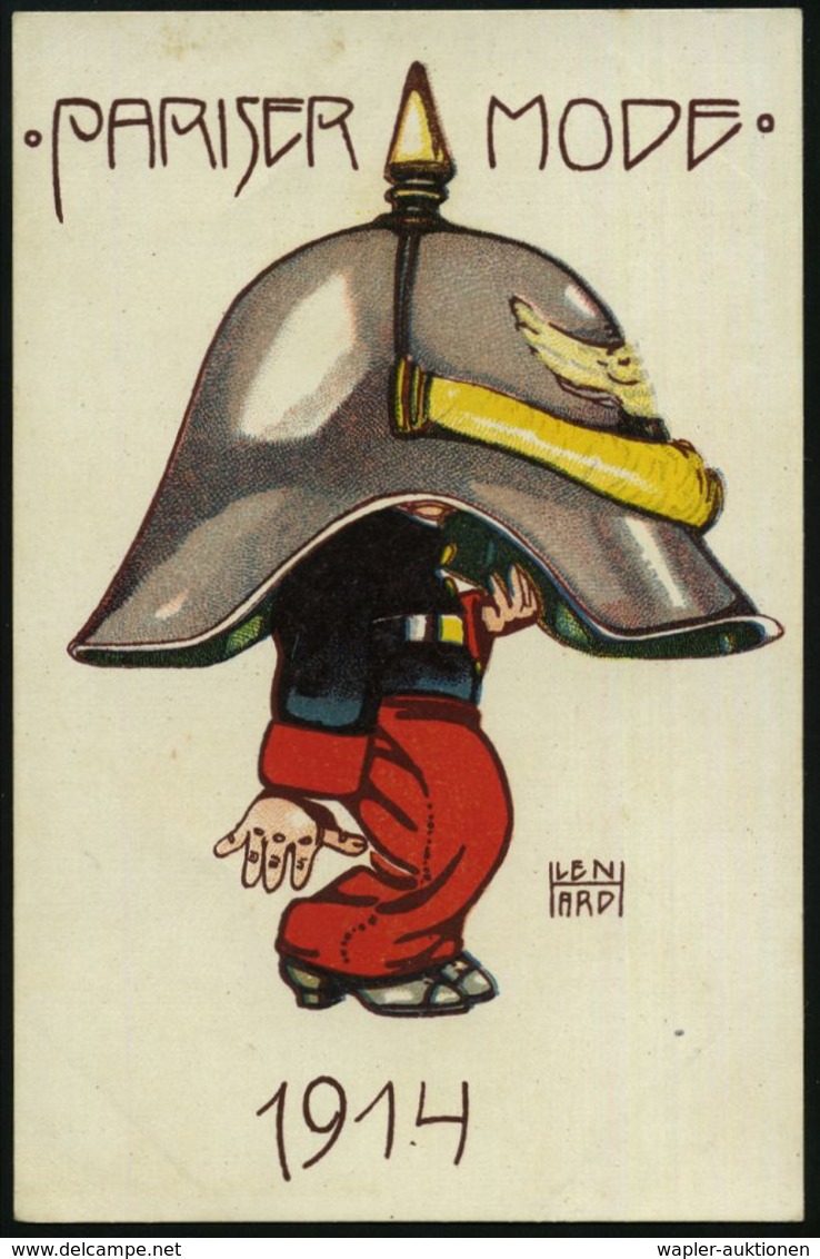 DEUTSCHES REICH 1914 Color-Propaganda-Künstler-Ak.: PARISER MODE 1914 = Französ. Soldat Unter überdimensionierter Pickel - 1. Weltkrieg
