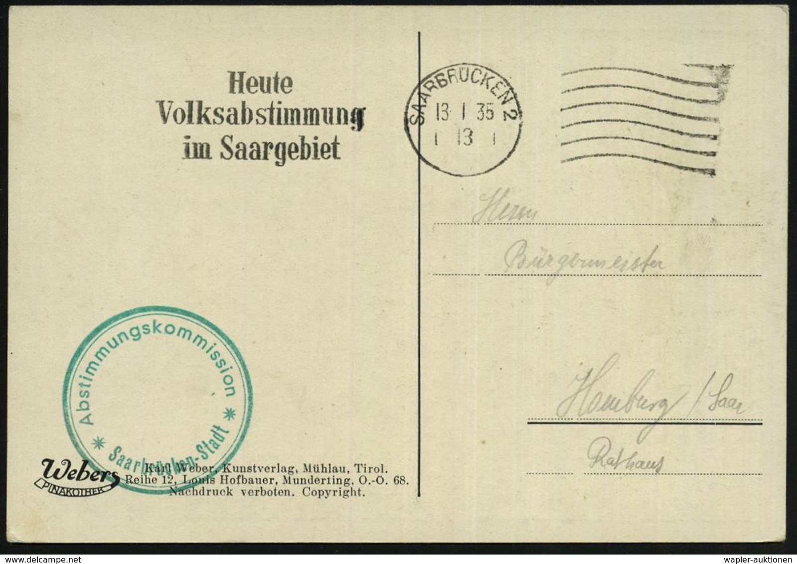 SAARBRÜCKEN 2/ Heute/ Volksabstimmung/ Im Saargebiet 1935 (13.1.) MaWSt + 6 Wellen Rechts + Grüner 2K-HdN: Abstimmungsko - Autres & Non Classés