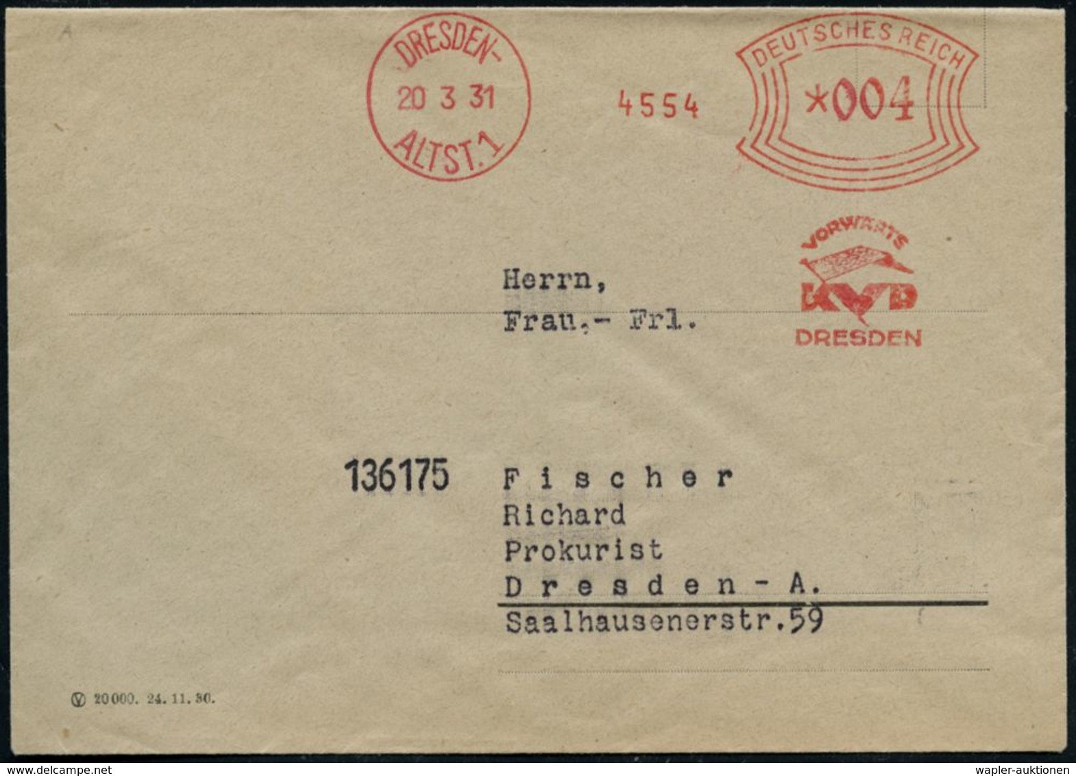 DRESDEN-/ ALTST.1/ VORWÄRTS/ K V D/ DRESDEN 1931 (20.3.) Seltener AFS = K(onsum)-V(erein) Dresden, Motiv: Rote Fahne , R - Altri & Non Classificati