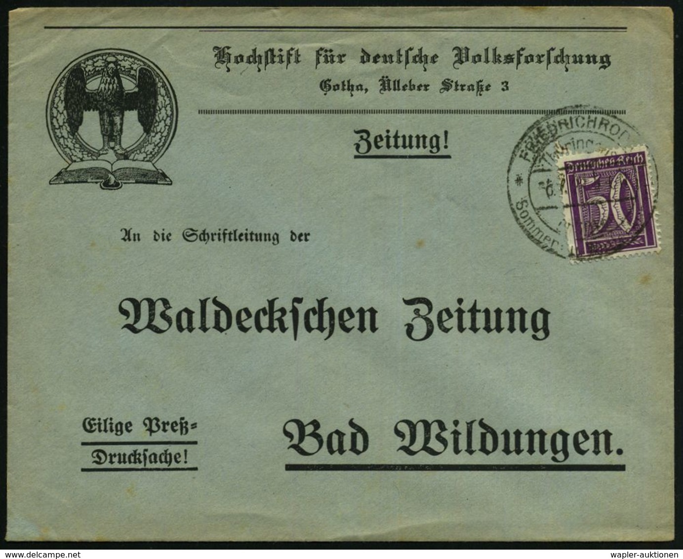 FRIEDRICHRODA/ Thüringens/ Grösster/ Sommer- U.Winterkurort 1922 (6.7.) Seltener HWSt Auf Vordr.-Bf.: Hochstifzt Für Deu - Autres & Non Classés