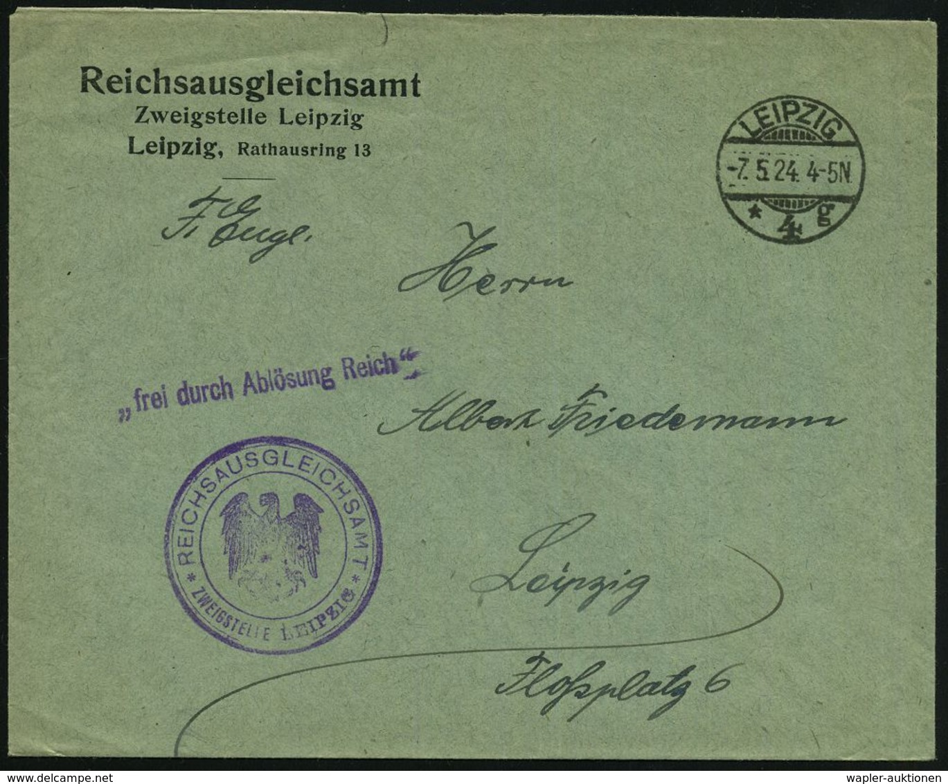 LEIPZIG/ *4g 1924 (7.5.) 1K-Gitter + Viol. 1L: "frei Durch Ablösung Reich" + Viol. 3K-HdN: REICHSAUSGLEICHSAMT/ ZWEIGSTE - Sonstige & Ohne Zuordnung