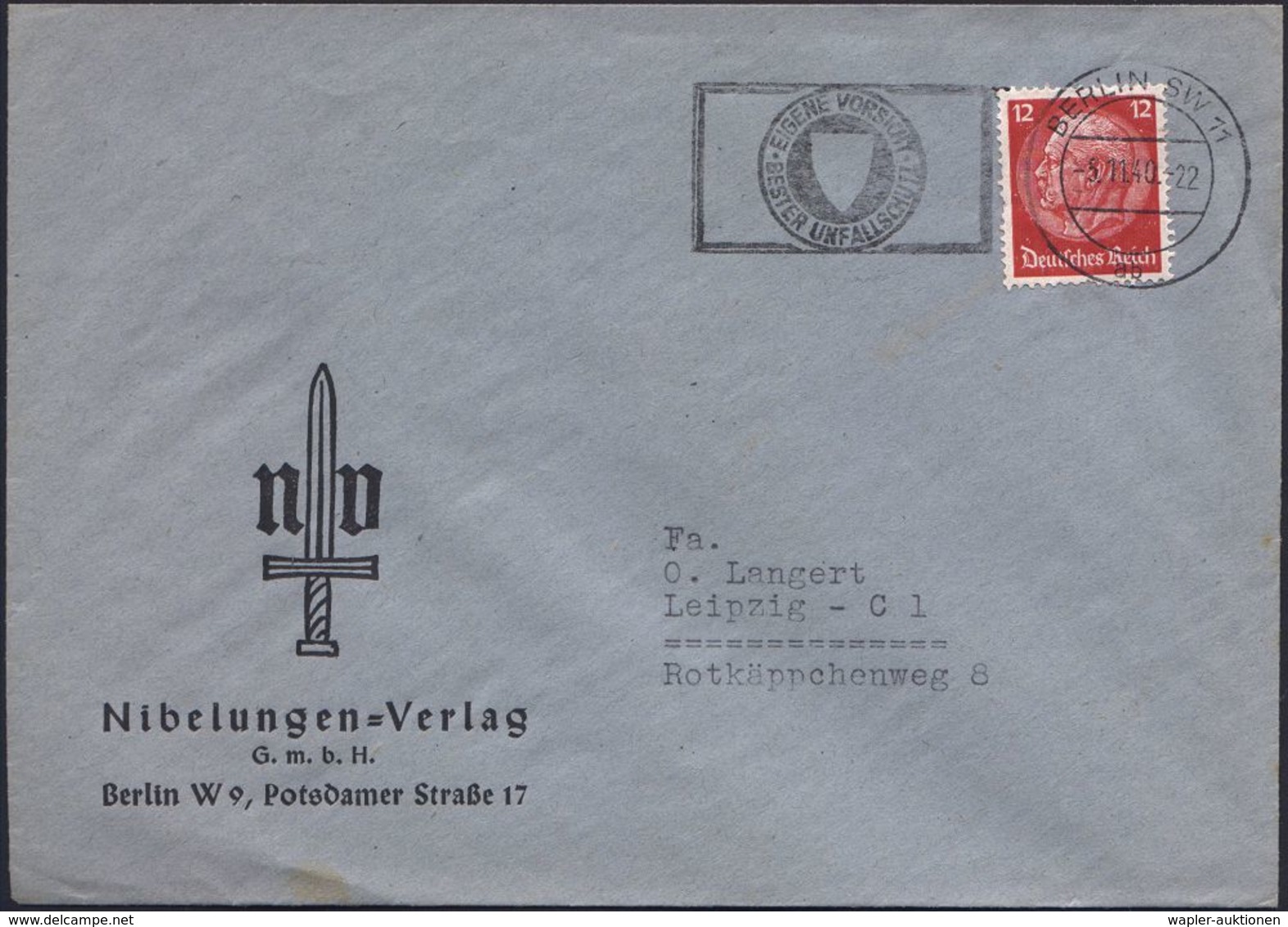 Berlin W 9 1940 (5.11.) Reklame-Bf.: Nibelungen-Verlag (Schwert) Inl.-Bf. (Mi.519 EF) - Deutsche Dichter & Literatur / G - Autres & Non Classés