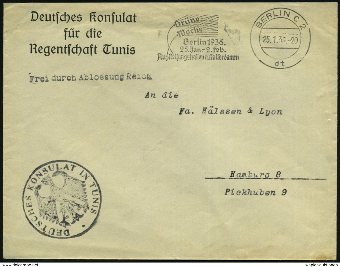 BERLIN C2/ Dt/ Grüne/ Woche.. 1936 (25.1.) MWSt + 1K-HdN: DEUTSCHES KONSULAT TUNIS = Noch Alter Weimarer Adler! + 1L: Fd - Autres & Non Classés