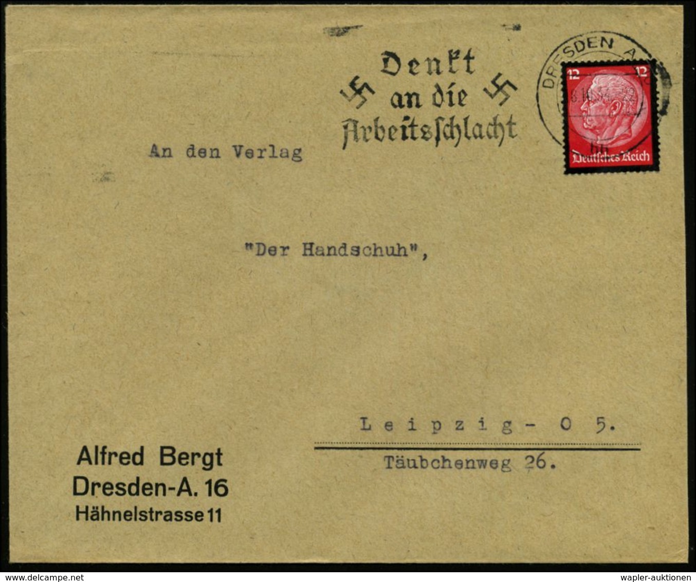 DRESDEN A 16/ Bb/ Denkt/ An Die/ Arbeitsschlacht 1934 (8.10.) MWSt (2 Hakenkreuze) Klar Gest. Firmenbf. (Bo.S 150 A , Nu - Autres & Non Classés