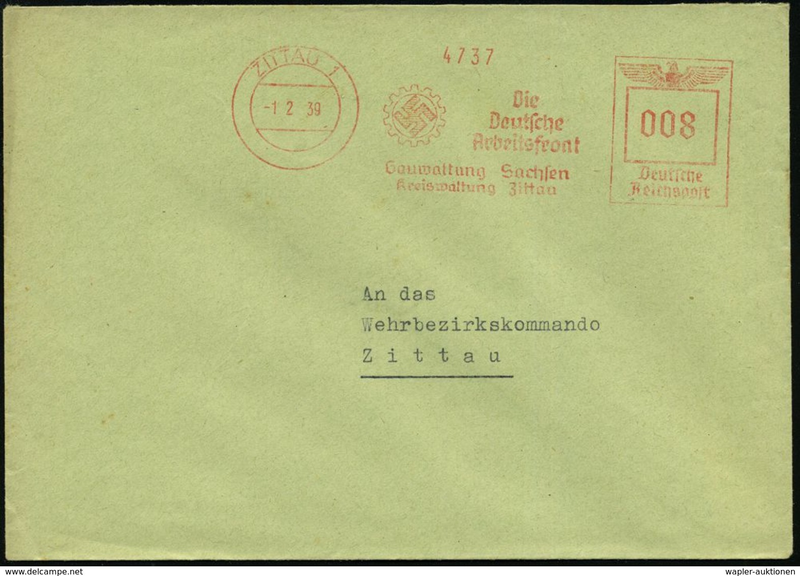 ZITTAU 1/ Die/ Deutsche/ Arbeitsfront/ Gauwaltung Sachsen.. 1939 (1.2.) AFS (DAF-Logo) Wehrmachts-Dienstbf.! (Dü.E-5CGh) - Otros & Sin Clasificación