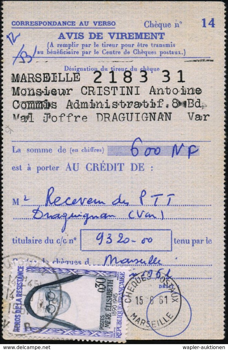 FRANKREICH 1961 (15.8.) 0.30 F. "Mutter Elisabeth" = Résistance (Nonne) Kl. 1K: CHEQUES POSTAUX/MARSEILLE, Seltene Formu - Autres & Non Classés