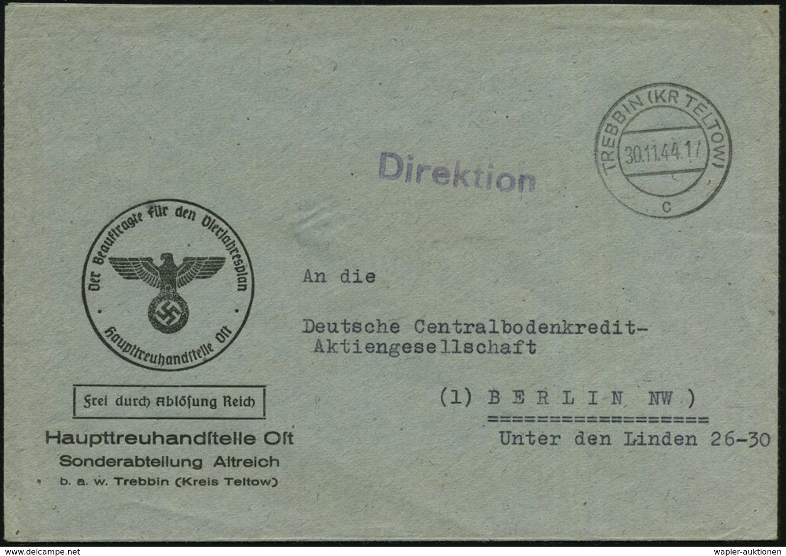 TREBBIN (KR TELTOW)/ C 1944 (30.11.) 2K-Steg Auf Dienst-Bf.: Der Beauftragte Für Den Vierjahresplan/ FdAR.. Haupttreu-ha - Guerre Mondiale (Seconde)