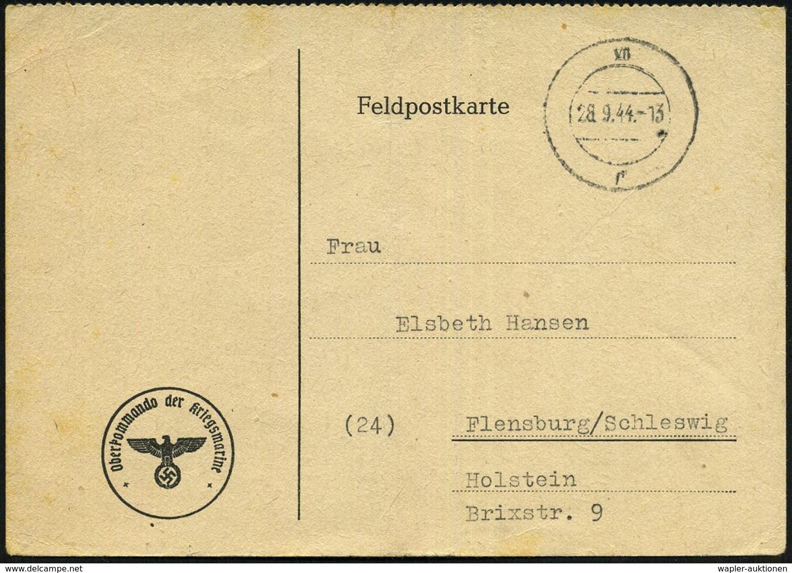 DEUTSCHES REICH 1944 (28.9.) Stummer 2K. = Tarnstempel, Feldpost-Vordr.-Karte: Oberkommando Der Kriegsmarine, Benachrich - Guerre Mondiale (Seconde)