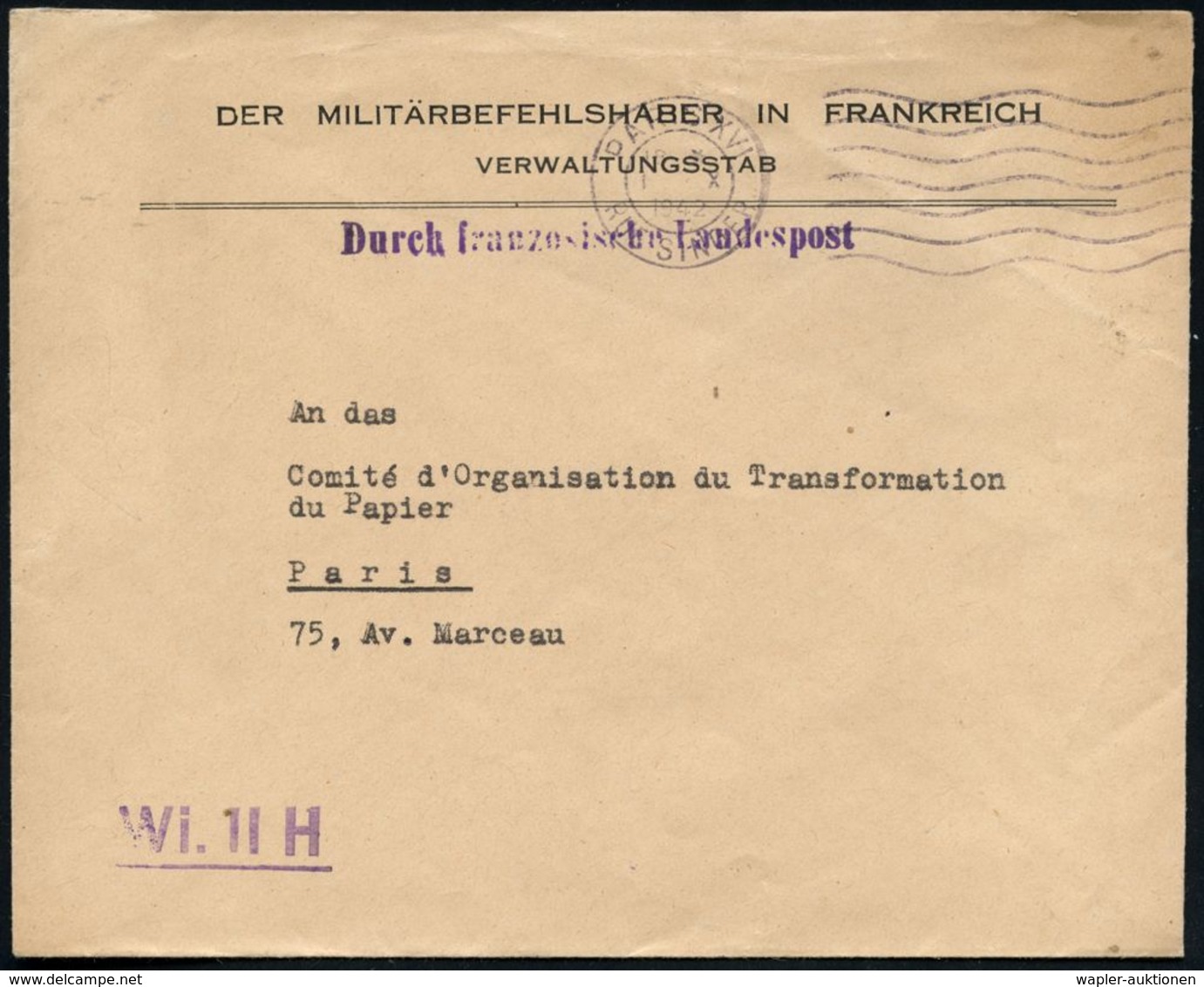 DT.BES.FRANKREICH 1942 (1.10.) MaWellenSt.: PARIS XVI/ RUE SINGER + Viol. 1L: Wi. 1l H + Viol. 1L: Durch Französische La - Guerre Mondiale (Seconde)