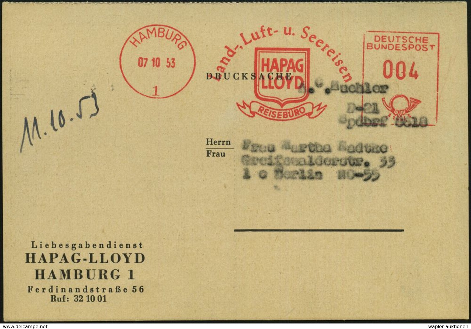 HAMBURG/ 1/ Land-,Luft-u.Seereisen/ HAPAG/ LLOYD/ REISEBÜRO 1953 (7.10.) AFS Auf Vordruck-Kt.: Liebesgaben-dienst HAPAG- - Guerre Mondiale (Seconde)