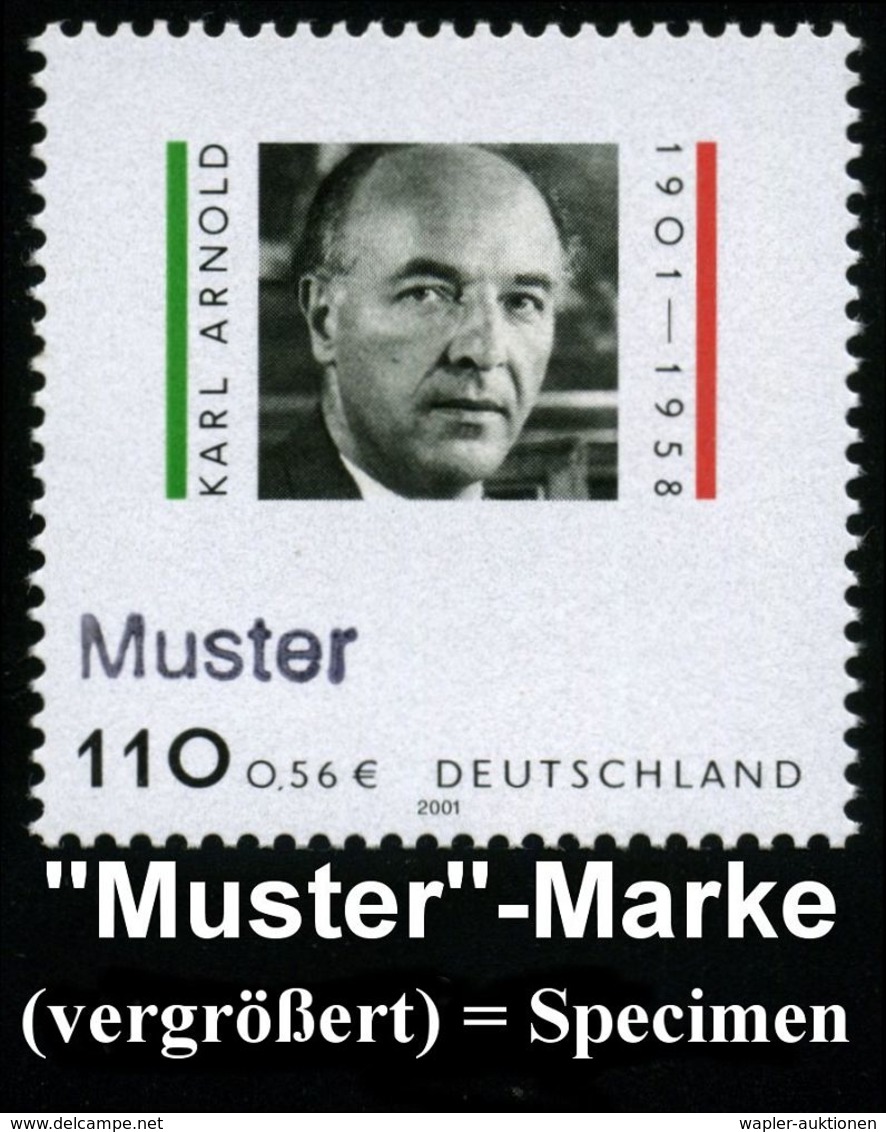 B.R.D. 2001 (März) 110 Pf. "100. Geburtstag Karl Arnold" (CDU) Mit Amtl. Handstempel  "M U S T E R" , Postfr. + Amtl. An - Autres & Non Classés