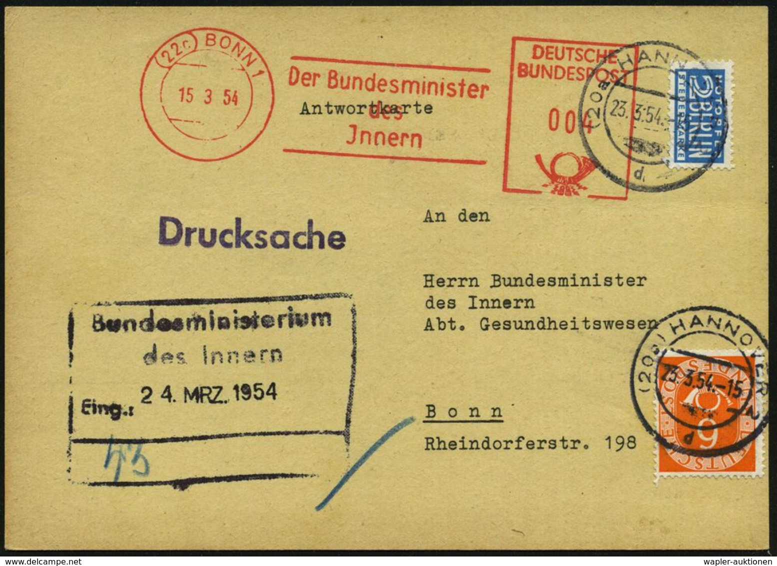 (22c) BONN 1/ Der Bundesminister/ Des/ Jnnern 1954 (15.3.) AFS 004 Pf. Auf Einladungs-Antwortkt. Zum WHO-Tag + Zusatzfra - Autres & Non Classés