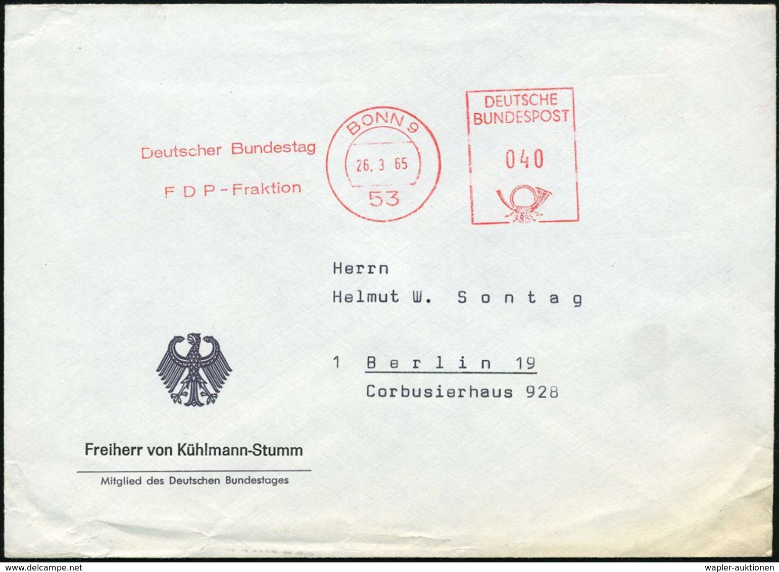 53 BONN 9/ Deutscher Bundestag/ FDP-Fraktion 1965 (26.3.) Seltener AFS Auf Dienst-Bf.: Freiherr Von Kühlmann-Stumm,  M D - Autres & Non Classés