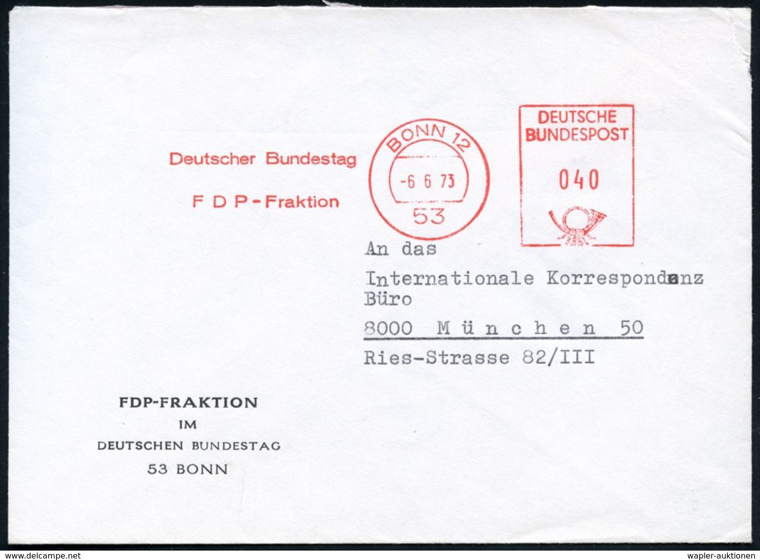 53 BONN 9/ Deutscher Bundestag/ FDP-Fraktion 1973 (6.6.) AFS Auf Dienst-Bf.: FDP-FRAKTION IM DEUTSCHEN BUNDESTAG  (Dü.E- - Autres & Non Classés