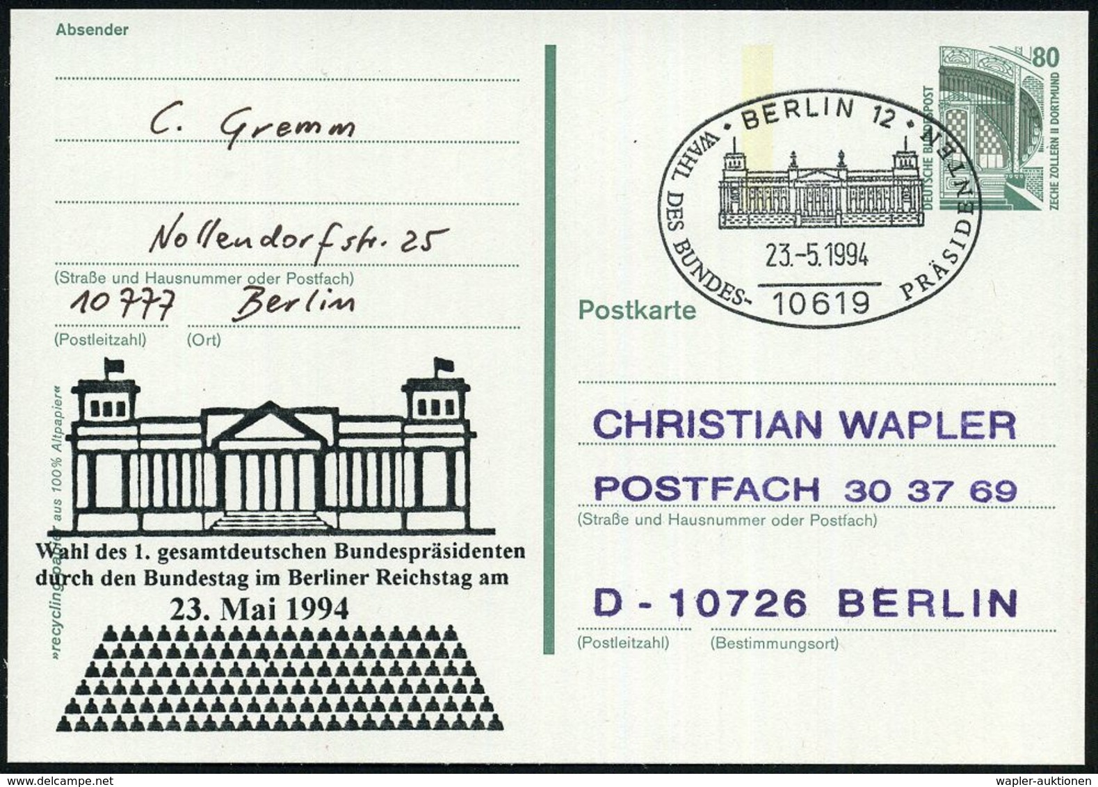 10619 BERLIN 12/ WAHL DES BUNDES-PRÄSIDENTEN 1994 (23.5.) SSt Auf Amtl. P 80 Pf. Bauwerke + Zudruck: Wahl 1. Gesamtdeuts - Autres & Non Classés