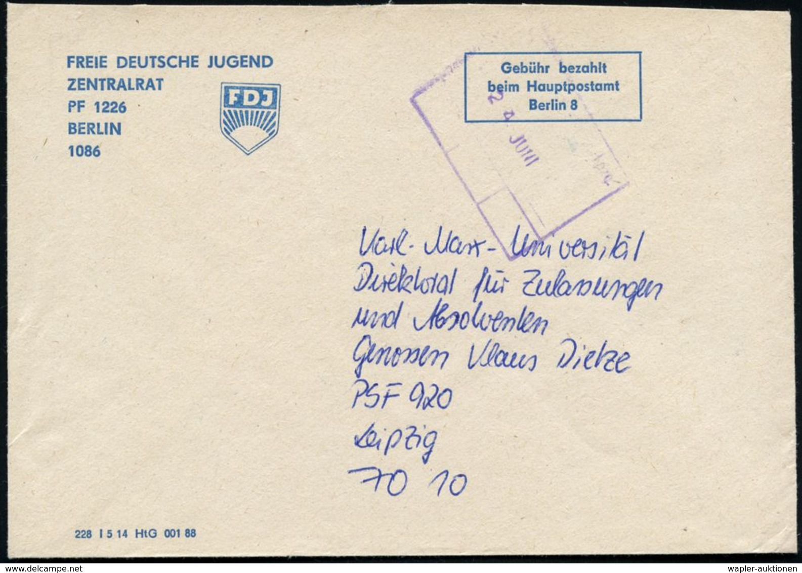 Berlin 8/ Gebühr Bezahlt/ Beim Hauptpostamt 1975/88 Blauer Ra3 Bzw. Buchdruck-Ra.3 Auf 2 Vordruck-Briefen: FDJ ZENTRALRA - Otros & Sin Clasificación