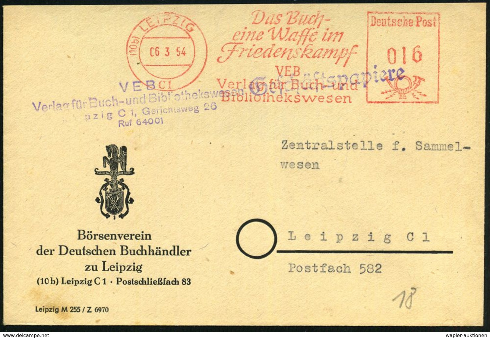 (10b) LEIPZIG/ C1/ Das Buch/ Eine Waffe Im/ Friedenskampf/ VEB/ Verlag Für Buch-u./ Bibliothekswesen 1954 (6.3.) AFS Mit - Autres & Non Classés