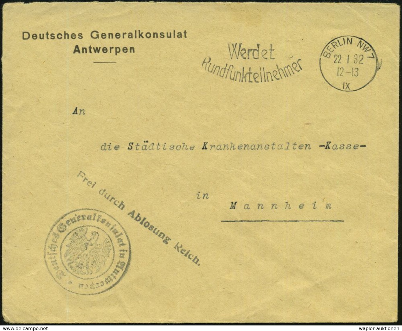 BERLIN NW 7/ IX/ Werdet/ Rundfunkteilnehmer 1932 (22.1.) MWSt + Viol. 1L: Frei Durch Ablösung Reich + 2K-HdN: Deutsches  - Autres & Non Classés