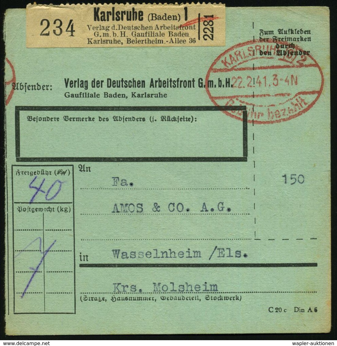 Karlsruhe (Baden) 1/ Verlag D.Deutschen Arbeitsfront/ G.m.b.H. Gaufilale Baden.. 1941 (22.2.) Selbst-bucher-Paketzettel  - Non Classés