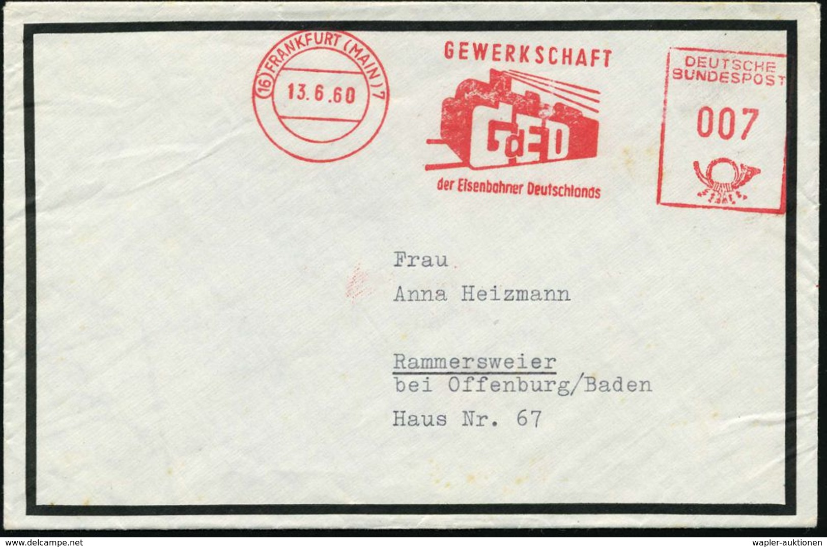 (16) FRANKFURT (MAIN)16/ GEWERKSCHAFT/ GdED/ D.Eisenbahner Deutschlands 1960 (13.6.) AFS = Stilis. Dampflok (= Gewerksch - Trains