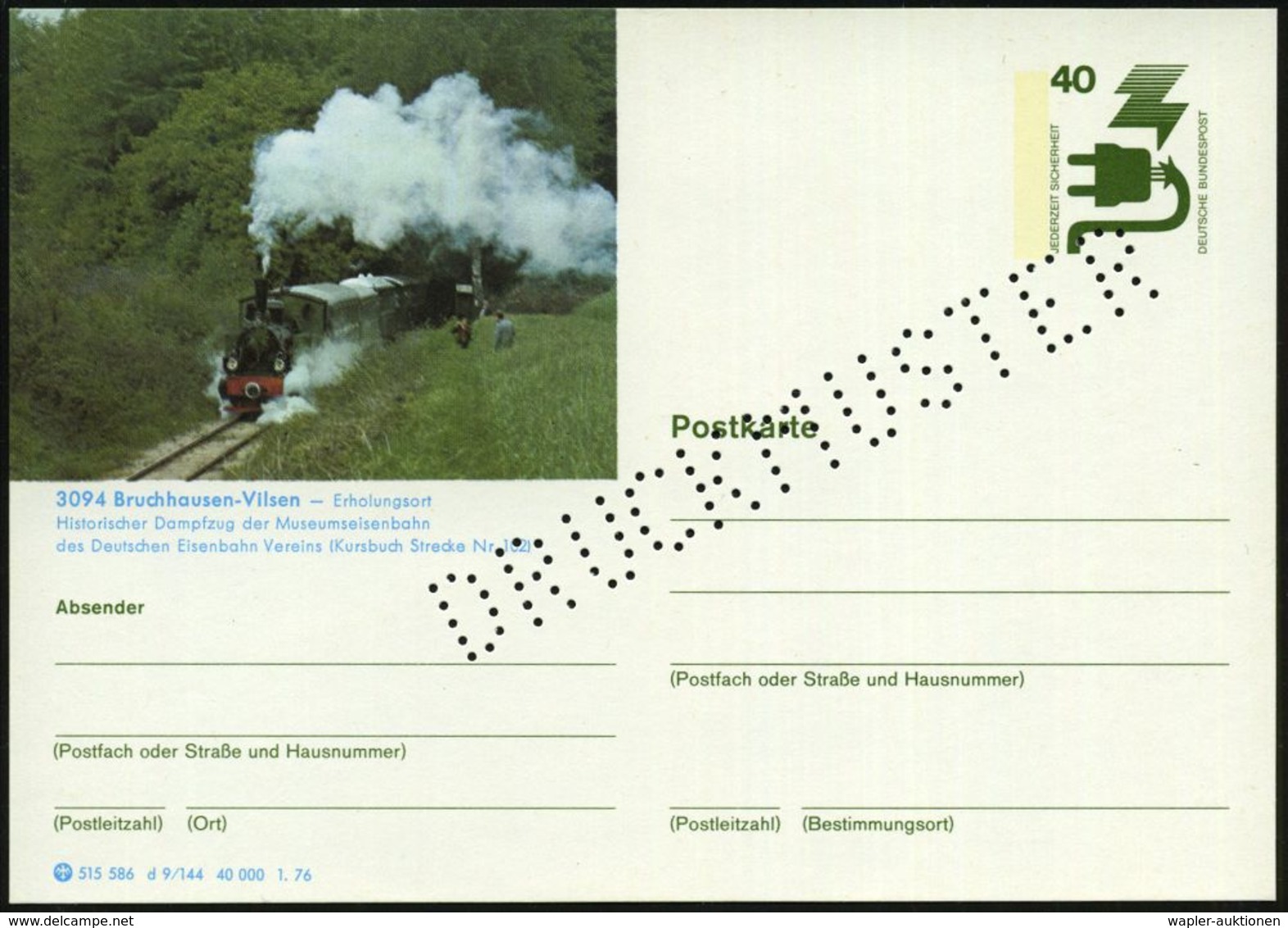 3094 Bruchhausen-Vilsen 1976 40 Pf. BiP Unfall: Histor. Dampfzug Der Museumseisenbahn Des D.E.V. Mit Amtl. Lochung  "D R - Eisenbahnen