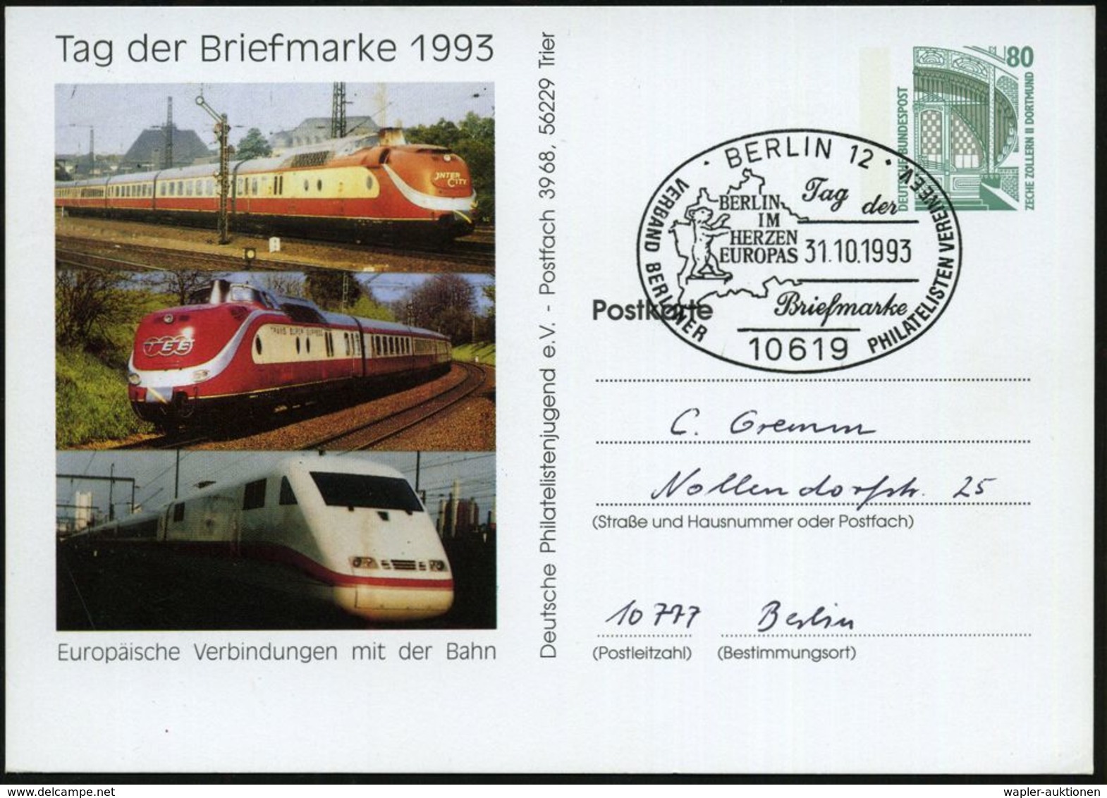 10619 BERLIN 12/ Tag Der/ Briefmarke.. 1993 (31.10.) SSt Auf PP 80 Pf. Zeche Zollern: Tag Der Briefmarke/ TEE- U. ICE-Zü - Trains