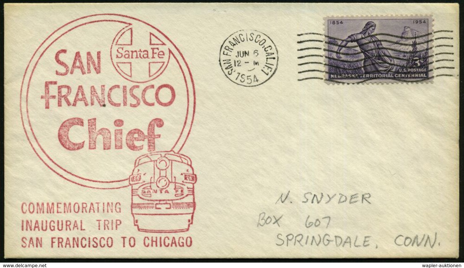 U.S.A. 1954 (6.6.) Roter HdN: Santa Fe/SAN/FRANCISCO/Chief/..INAUGURAL TRIP/S.FRANCISCO TO CHICAGO CHICAGO (= Diesel-Lok - Trains