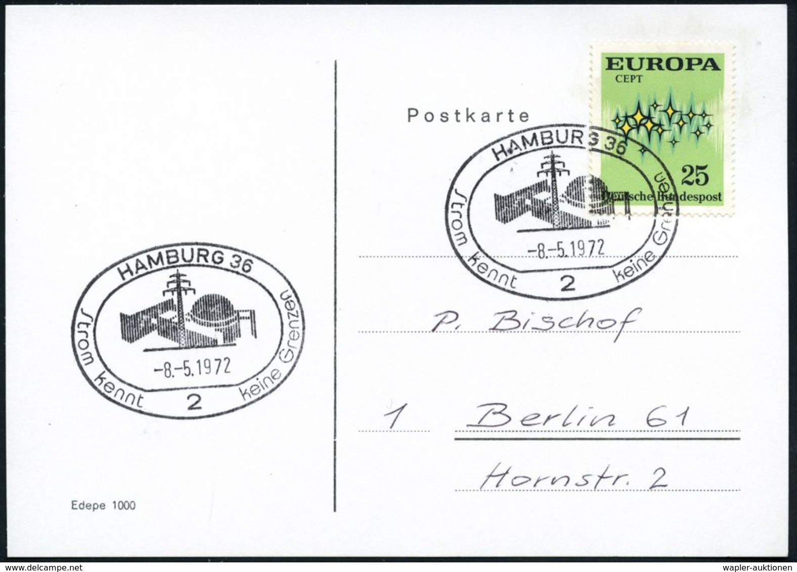 2 HAMBURG 36/ Strom Kennt Keine Grenzen 1972 (8.5.) SSt = Atomkraftwerk, Strommast , Klar Gest. Inl.-Kt. (Bo.542) - Zool - Elettricità