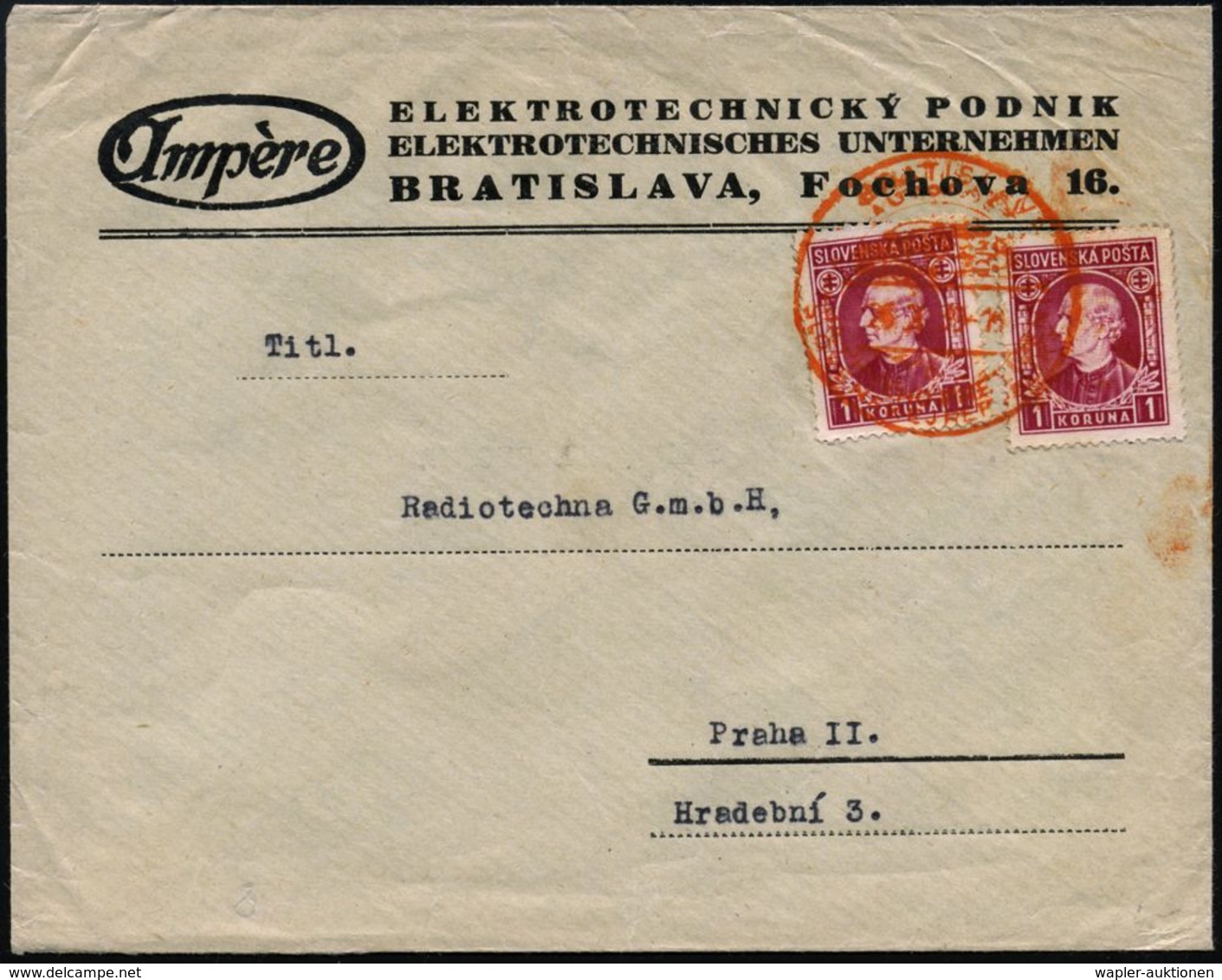 SLOWAKEI 1939 (25.X.) Roter SSt.: BRATISLAVA/AUTOPOSTA.. Auf Firmen-Bf.:  A M P è R E /.. ELEKTROTECHNISCHES UNTERNEHMEN - Electricité