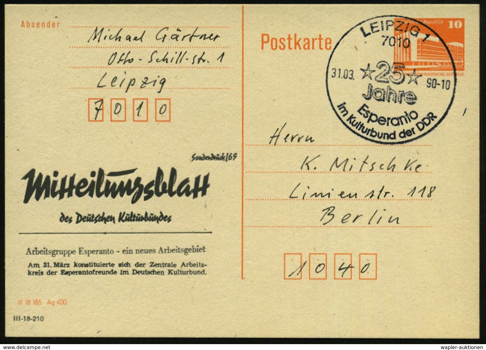 7010 LEIPZIG 1/ 25 Jahre/ Esperanto/ Im Kulturbund Der DDR 1990 (31.3.) SSt Auf Onl.-P 10 Pf. PdR., Orange + Amtl. Zudru - Esperanto