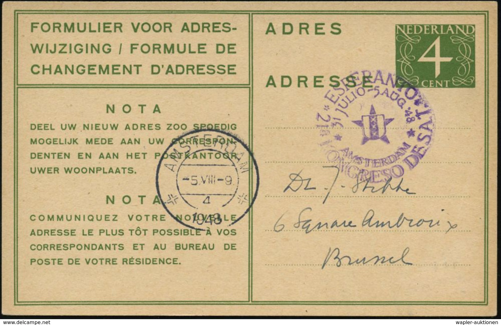 NIEDERLANDE 1948 (5.8.) Viol. SSt: AMSTERDAM/21a KONGRESO DE SAT/ESPERANTO Auf Ausl.-Adreßänderungs-P 4 C., Grün, Bedarf - Esperanto