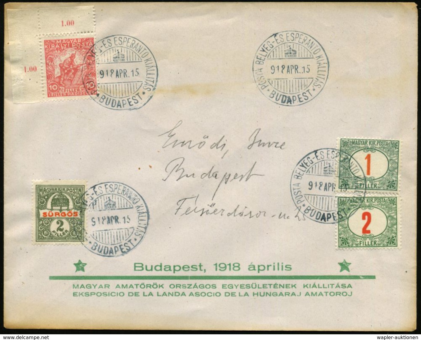 UNGARN 1918 (15.4.) Seltener, Früher SSt.: BUDAPEST/POSTA BELYEG-ESPERANTO KALLITAS = Esperanto-Ausstellung , 4 X Klar A - Esperanto