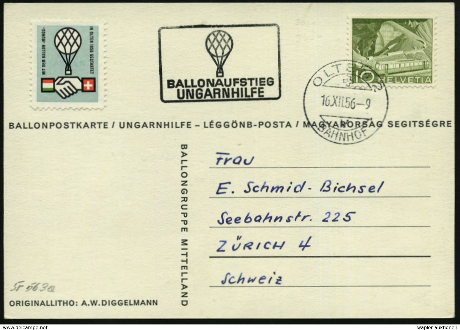 SCHWEIZ 1956 (16.12.) Ballon-Sonderkarte: Ungarnhilfe , 1K: OLTEN 2/BAHNHOF + Ballon-HdN: UNGARNHILFE + Color-Ungarn-Hil - Autres & Non Classés