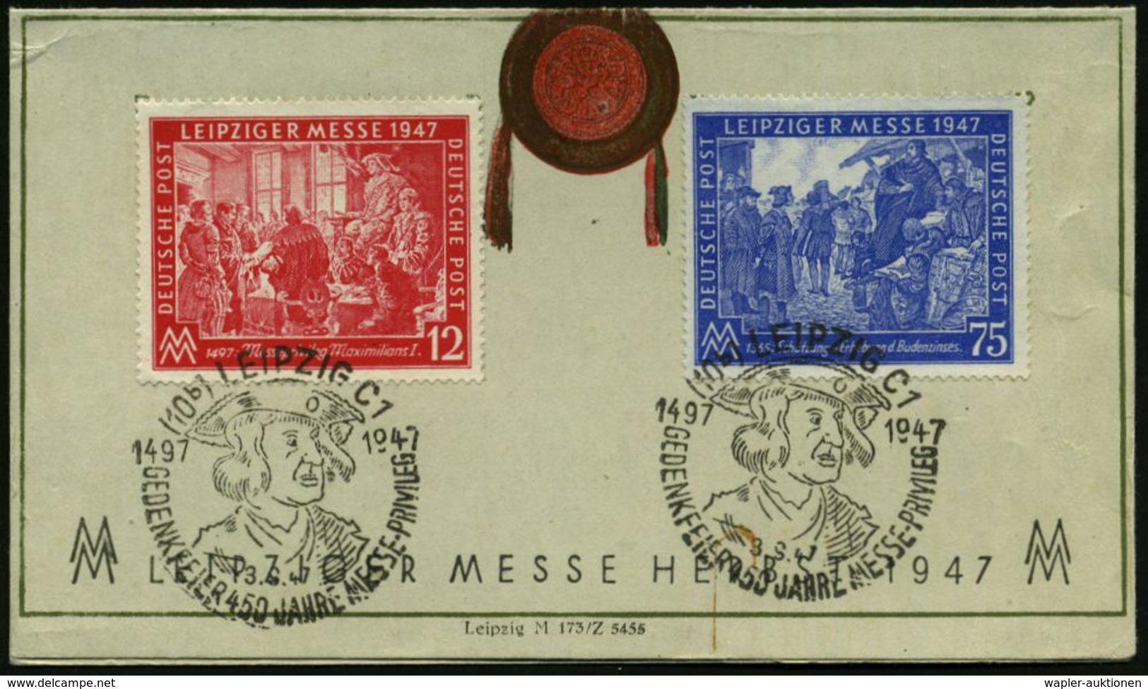 (10b) LEIPZIG C1/ 1497 1947/ GEDENKFEIER 450 JAHRE MESSE-PRIVILEG 1947 (3.9.) SSt = Brustbild Kaiser Maximilan I. Auf Ko - Sonstige & Ohne Zuordnung