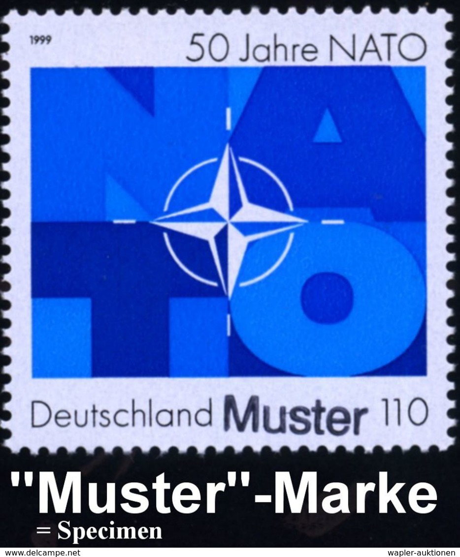 B.R.D. 1999 (März) 110 Pf. "50 Jahre N.A.T.O." Mit Amtl. Handstempel  "M U S T E R" , Postfr. + Amtl. Ankündigungsblatt  - Autres & Non Classés