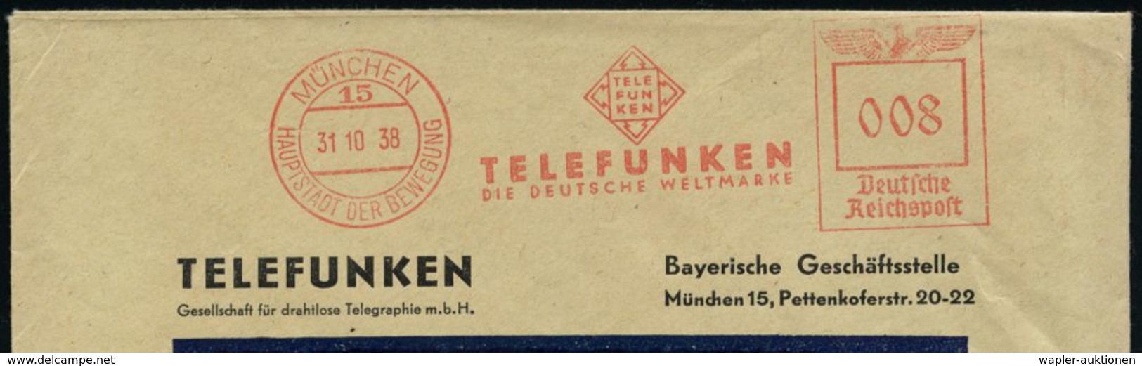 MÜNCHEN/ 15/ HDB/ TELEFUNKEN/ DIE DEUTSCHEN WELTMARKE 1938 (13.9.) AFS (Blitz-Logo) Firmen-Bf.: TELEFUNKEN; Gesellschaft - Non Classés