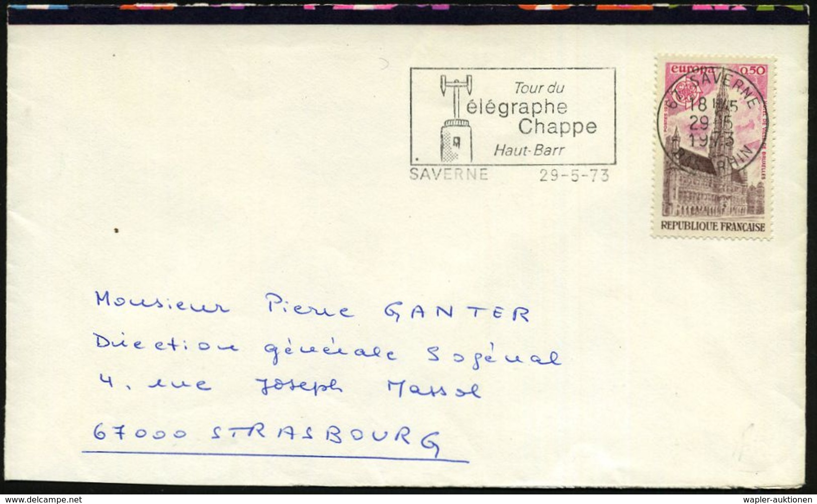 FRANKREICH 1973 (29.5.) MWSt.: 67 SAVERNE/BAS-RHIN/Tour Du/Télégraphe/Chappe/Haut-Barr = Chappe-Station (Bf. Fehlt Rs Kl - Non Classés
