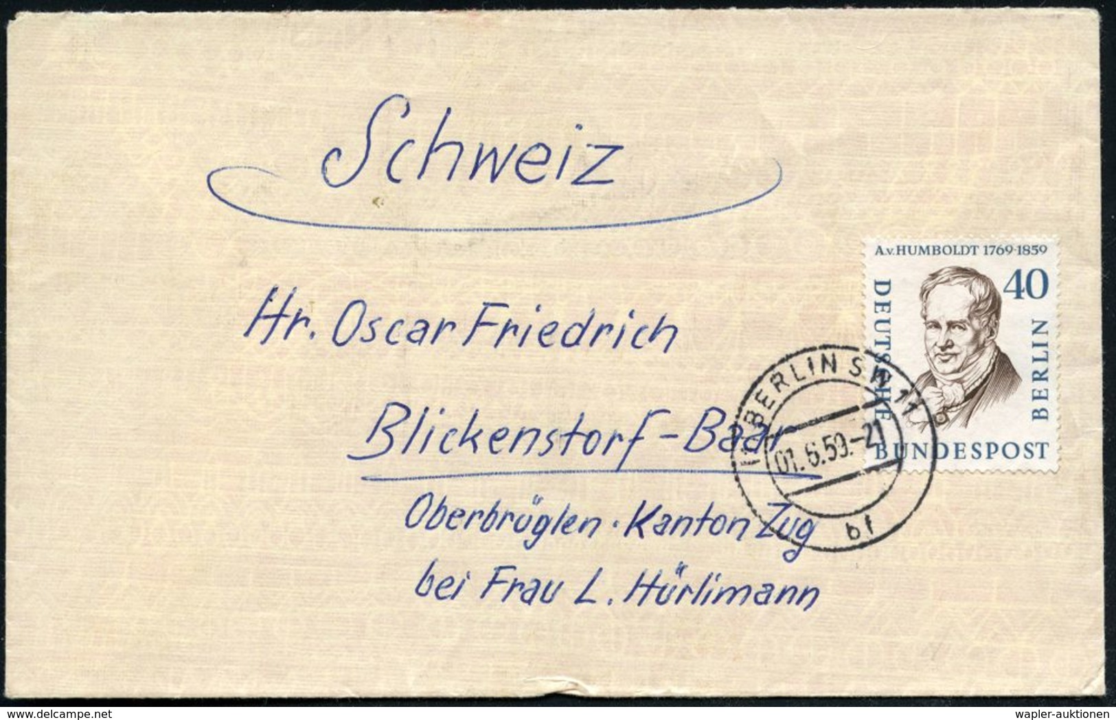 BERLIN 1959 (6.6.) 40 Pf. Alexander V. Humboldt, EF , Ortsgl. Stempel (Berlin SW 11), Portorichtiger Ausl.-Bf  (Mi.171 E - Géographie