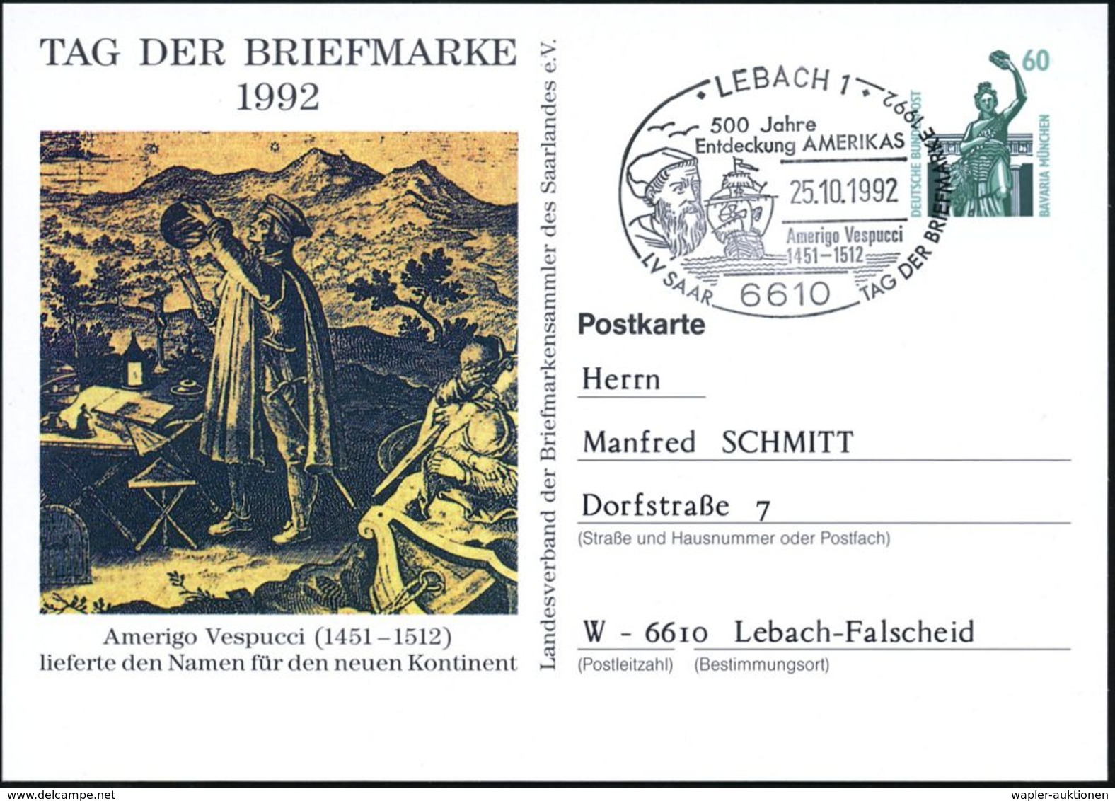 6610 LEBACH 1/ 500 Jahre/ Entdeckung AMERICAS/ Amerigo Vespucci/ ..TAG DER BRIEFMARKE 1992 (25.10.) SSt = A. Vespucci, S - Christophe Colomb