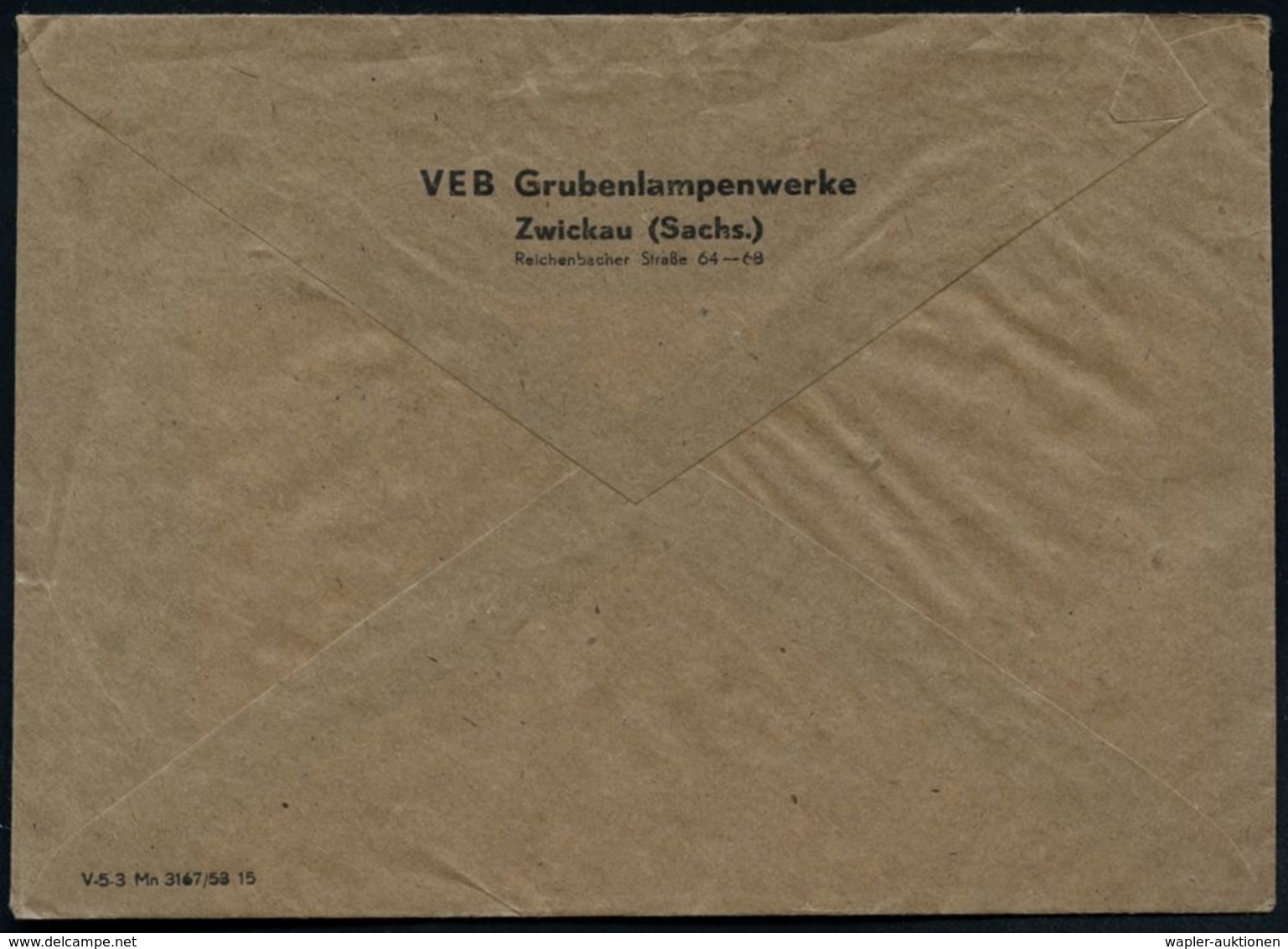 ZWICKAU (SACHS)1/ VEB/ GRUBENLAMPENWERKE/ VVB-IKA 1953 (24.10.) AFS (rs.Abs.-Vordruck) Fern-Bf., = Enteignete Fa. Friema - Autres & Non Classés