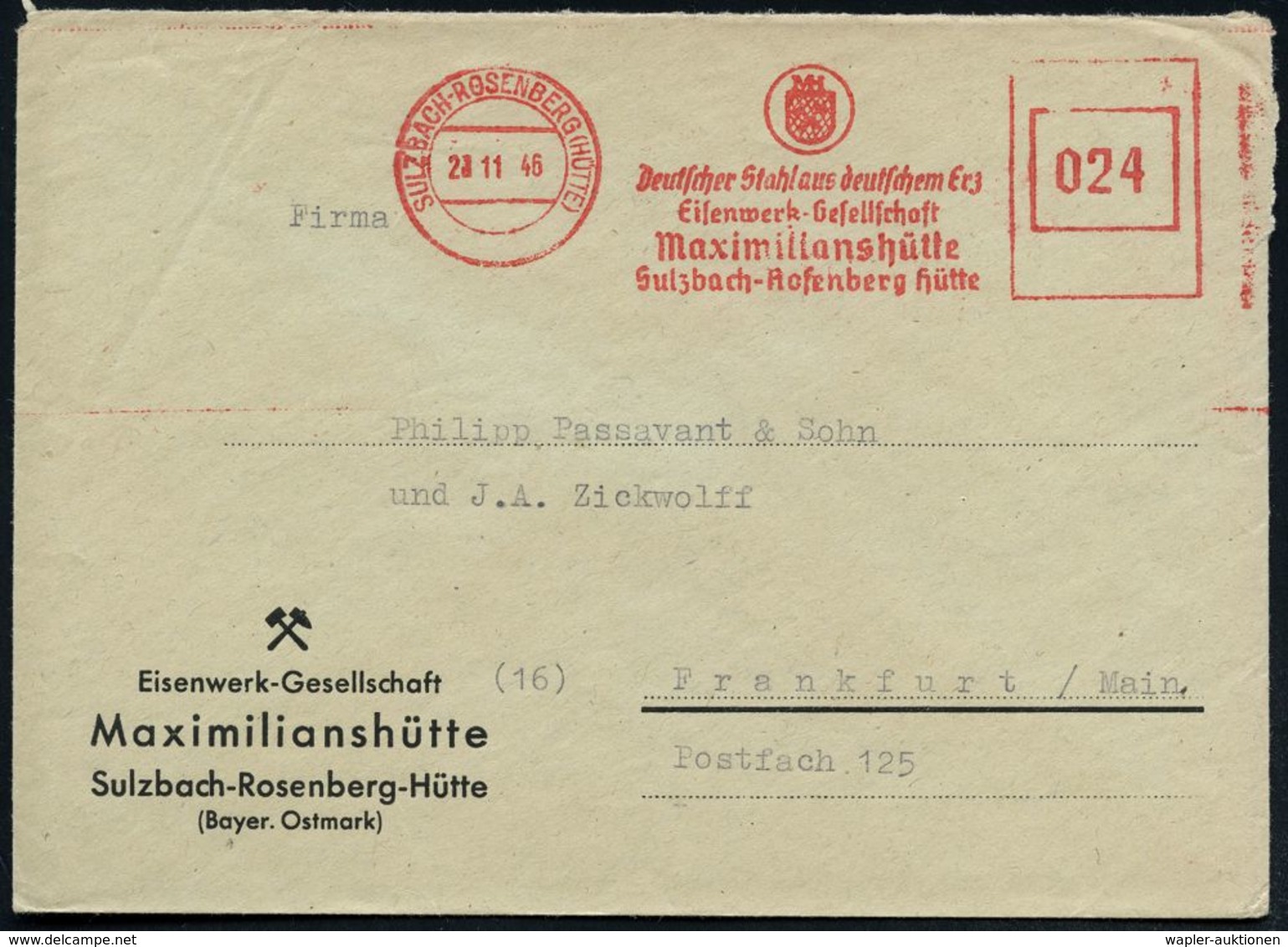 SULZBACH-ROSENBERG (HÜTTE)/ Deutscher Stahl Aus Deutschem Erz/ Eisenwerk-Ges./ Maximilians-hütte.. 1946 (28.11.) Apt. AF - Autres & Non Classés