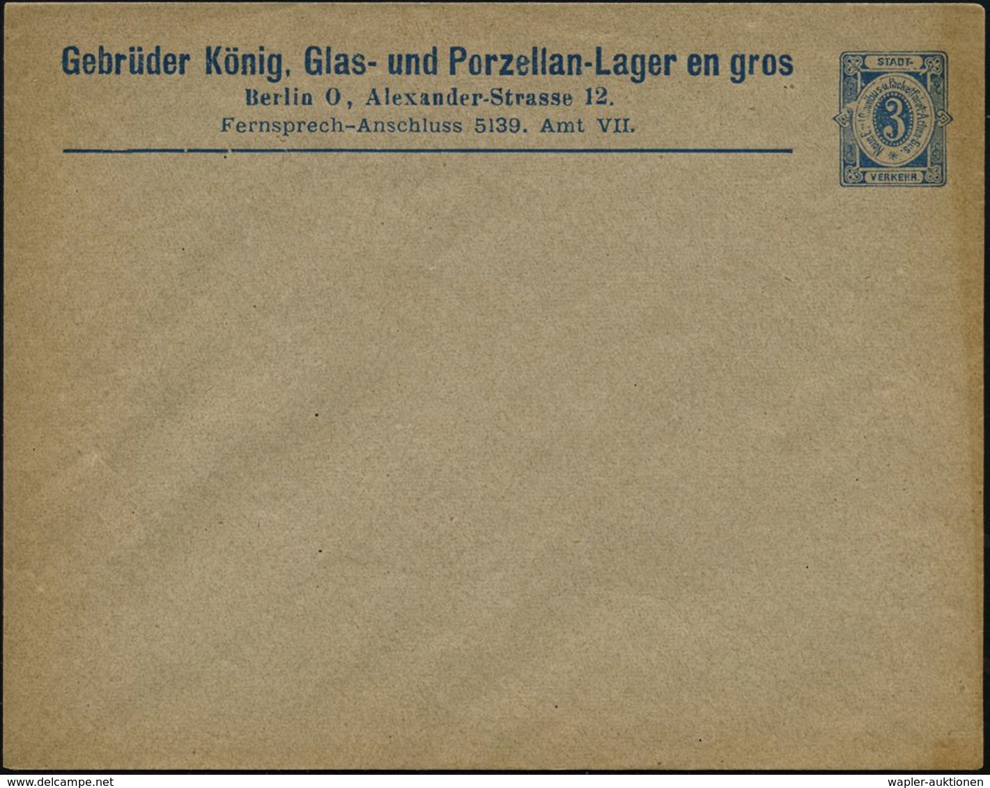 Berlin 1888 "Neue Berliner Omnibus- U.Packetfahrt AG", Privat-U. 3 Pf. Ziffer, Blau: Gebr. König, Glas- U. Porzellan-Lag - Porcelana