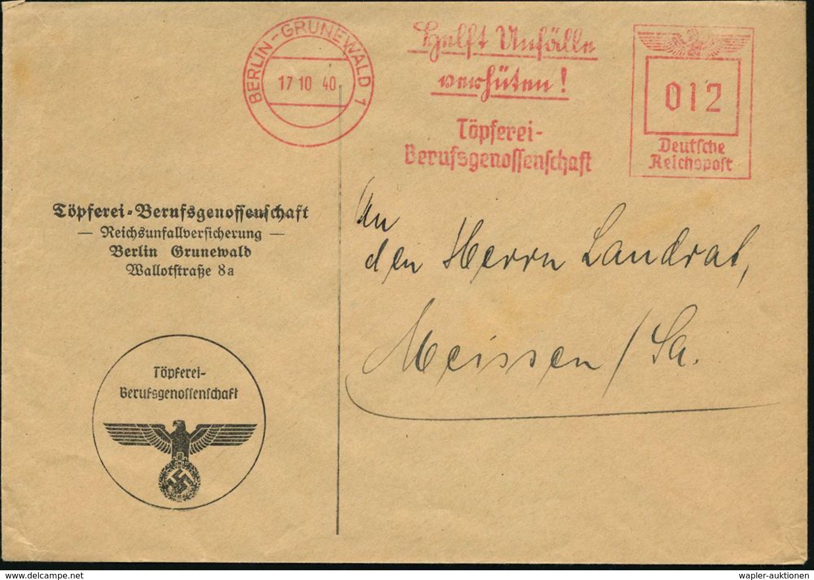 BERLIN-GRUNEWALD 1/ Helft Unfälle/ Verhüten!/ Töpferei-/ Berufsgenossenschaft 1940 (17.10.) AFS, Teils Sütterlin , Klar  - Porcelaine