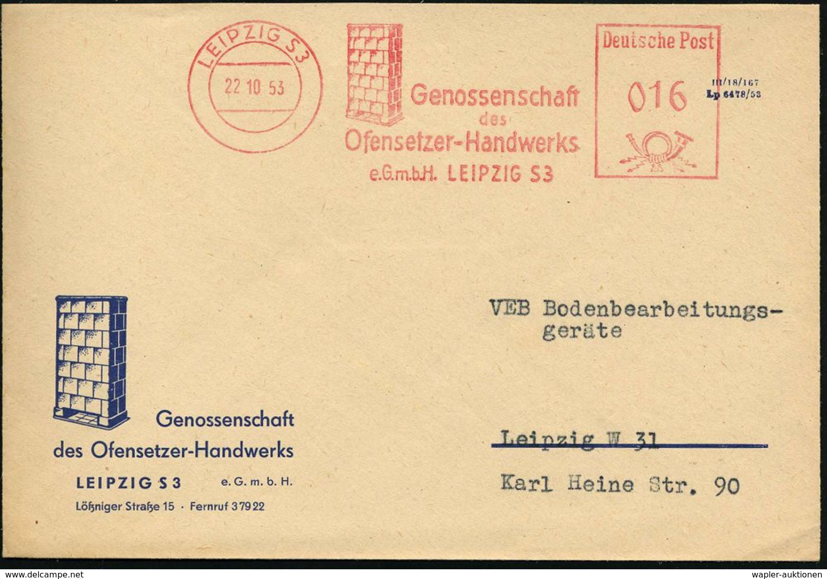 LEIPZIG S3/ Genossenschaft/ D./ Ofensetzer-Handwerks 1953 (22.10.) AFS = Kachelofen , Dekorativer, Motivgl. Reklame-Bf.! - Porcelaine