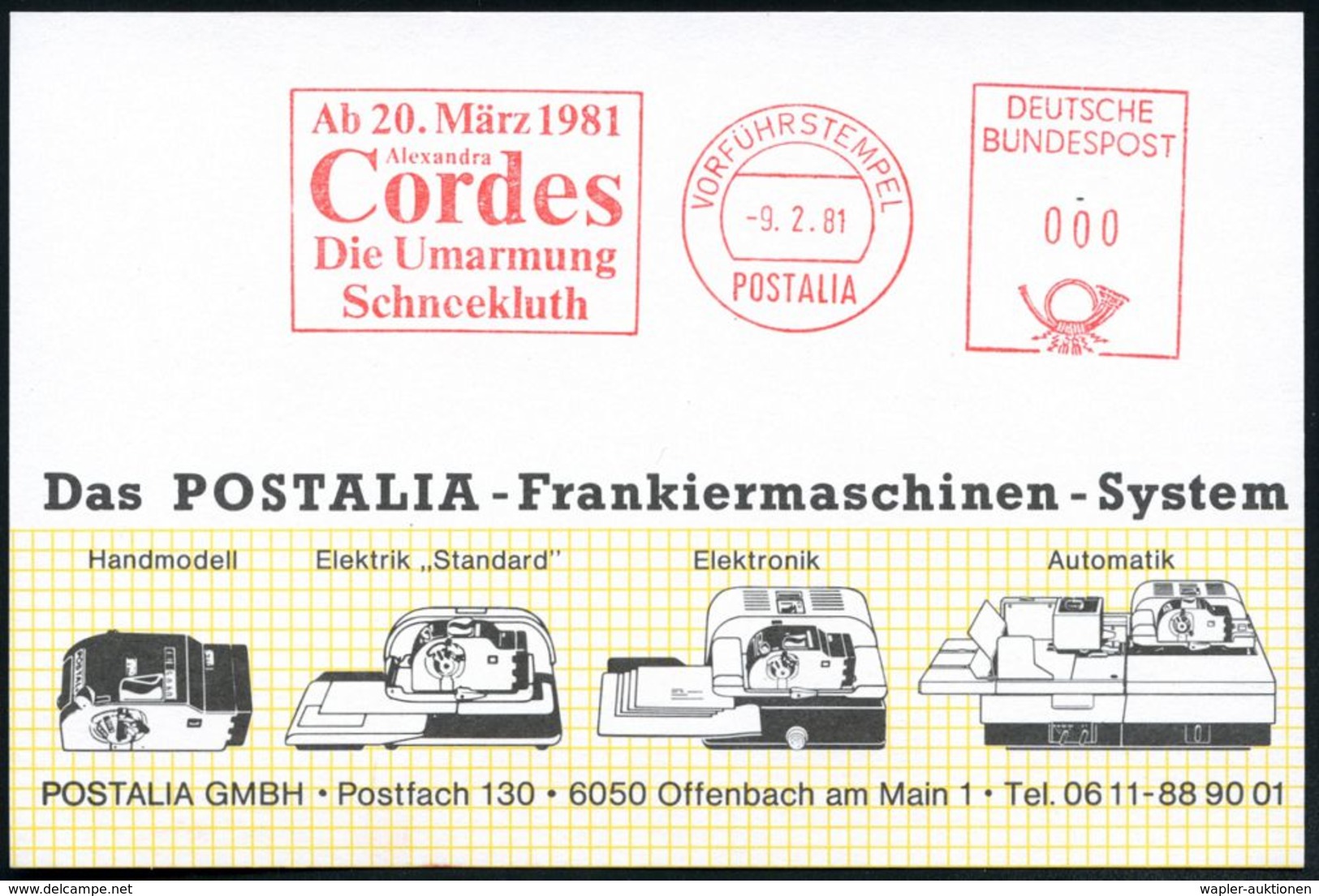 B.R.D. 1981 (9.2.) AFS: VORFÜHRSTEMPEL/POSTALIA/Ab 20.März..Alexandra/Cordes/Die Umarmung (Schneekluth) Auf Postalia-.Mu - Ecrivains