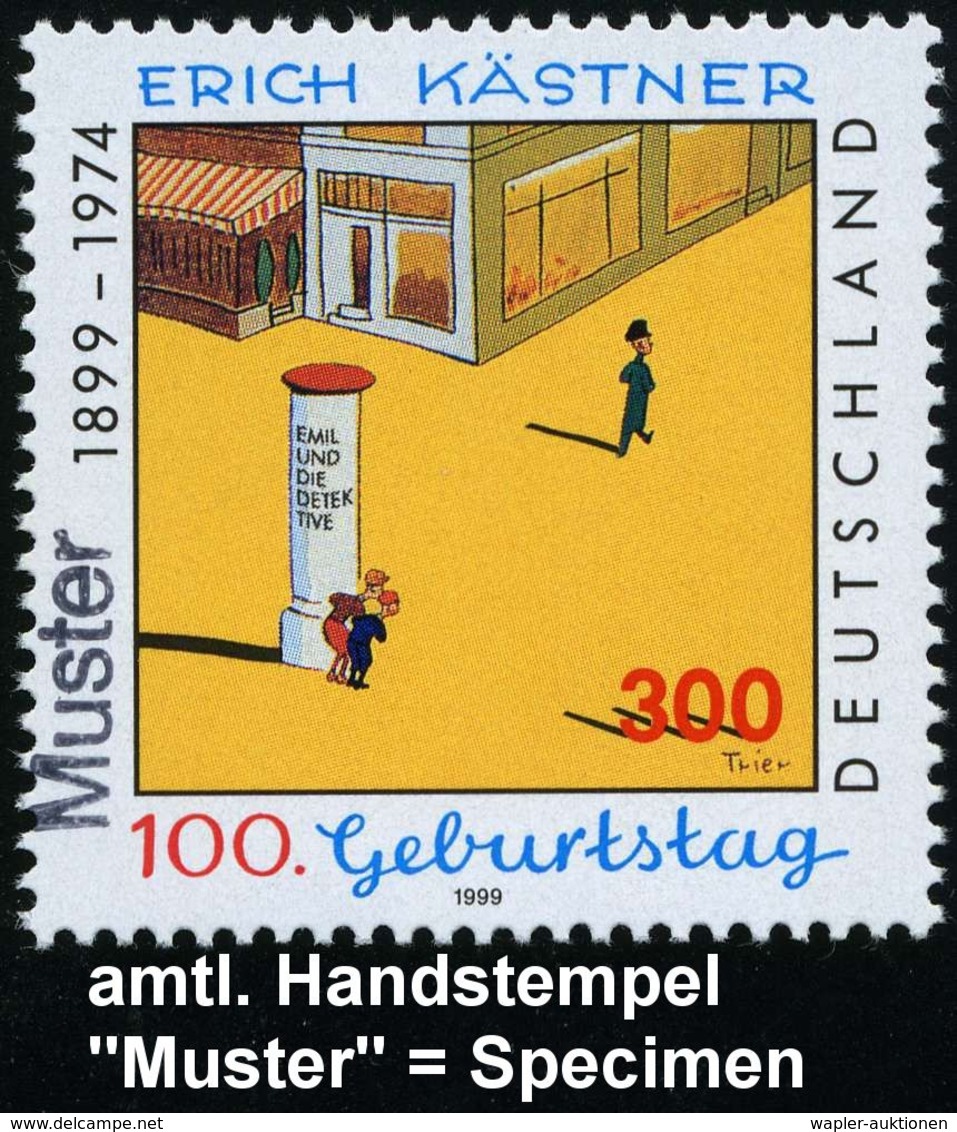 B.R.D. 1999 (Feb.) 300 Pf. "100. Geburtstag Erich Kästner" + Amtl. Handstempel:  "M U S T E R " , Postfr. = Illustration - Schriftsteller