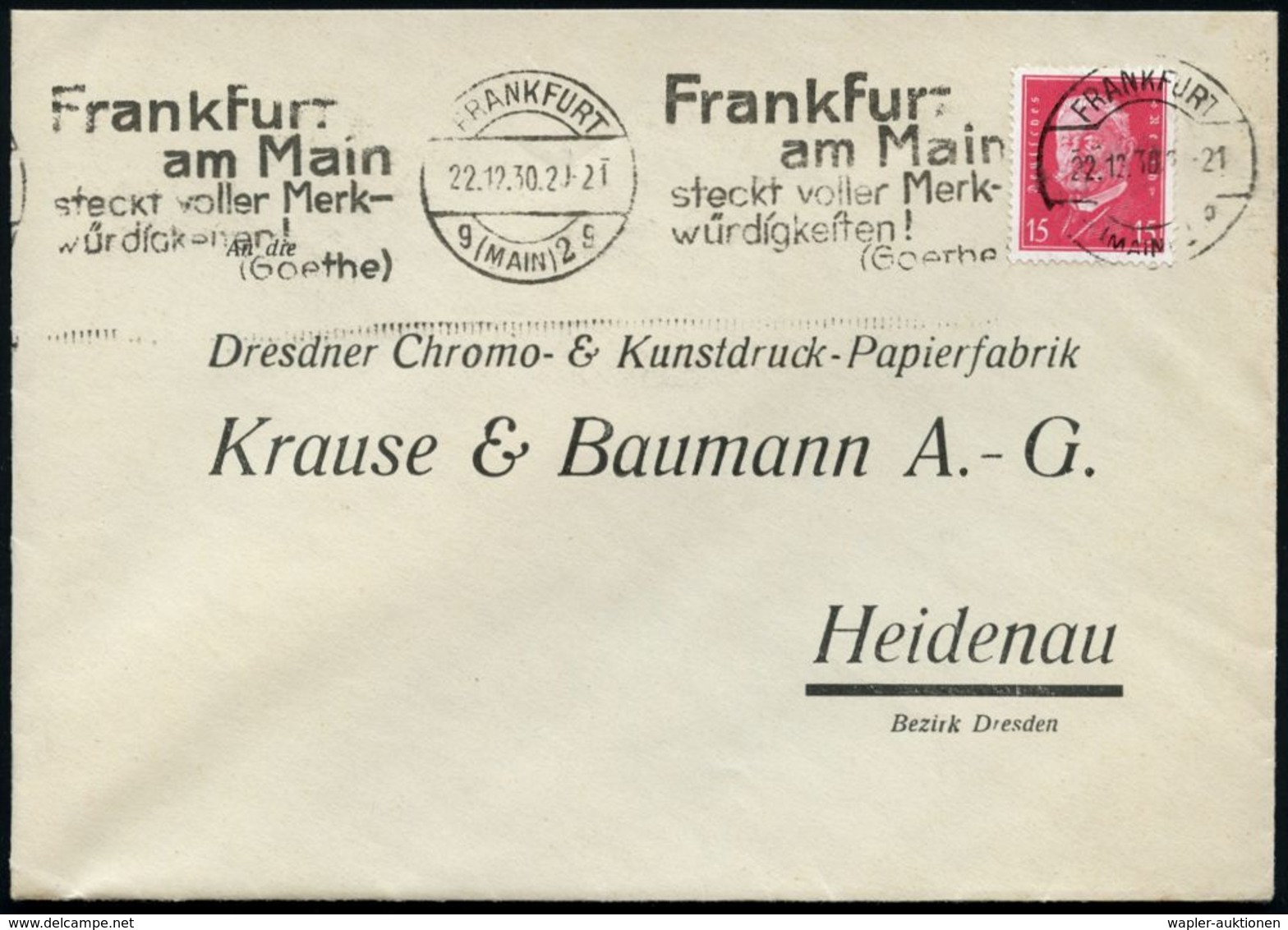 FRANKFURT/ G(MAIN)2/ G/ Frankfurt/ ..steckt Voller Merk-/ Würdigkeiten!/ (Goethe) 1930 (22.1.2) BdMWSt Klar Auf Firmen-B - Ecrivains