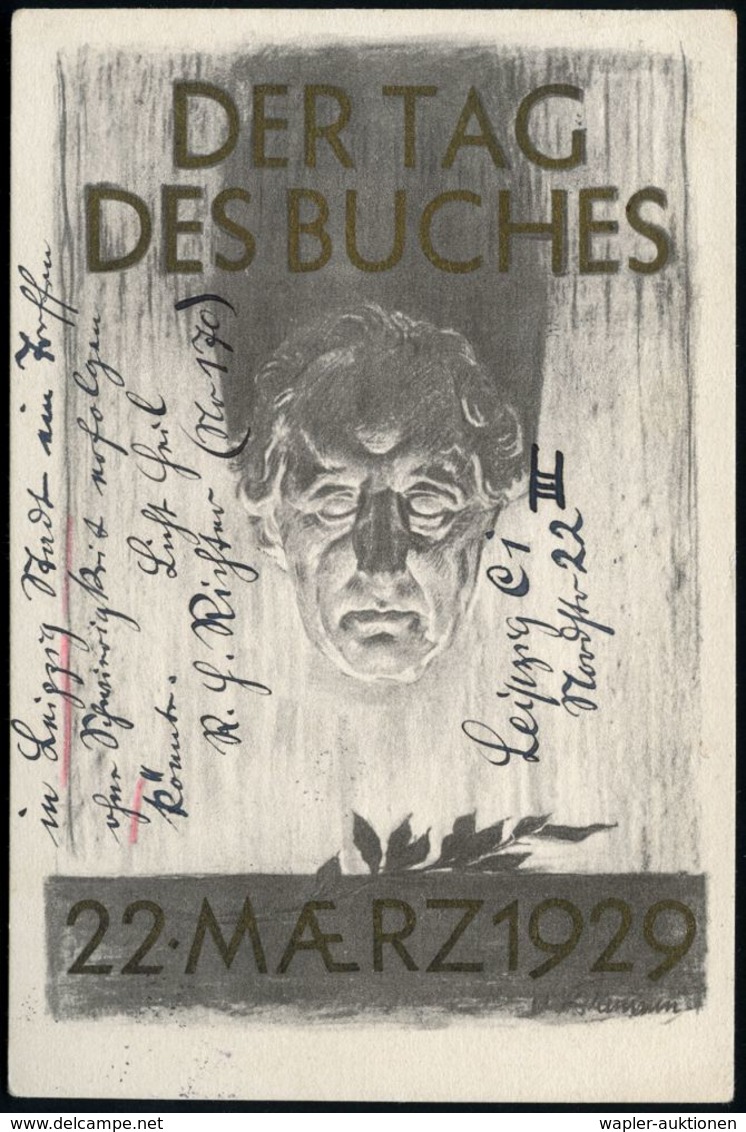 Leipzig 1929 Goldene Jubil.-Sonderkarte: DER TAG DES BUCHS = Goethekopf (Frankat.Mängel) Künstlersignatur, Bedarf - Moto - Ecrivains