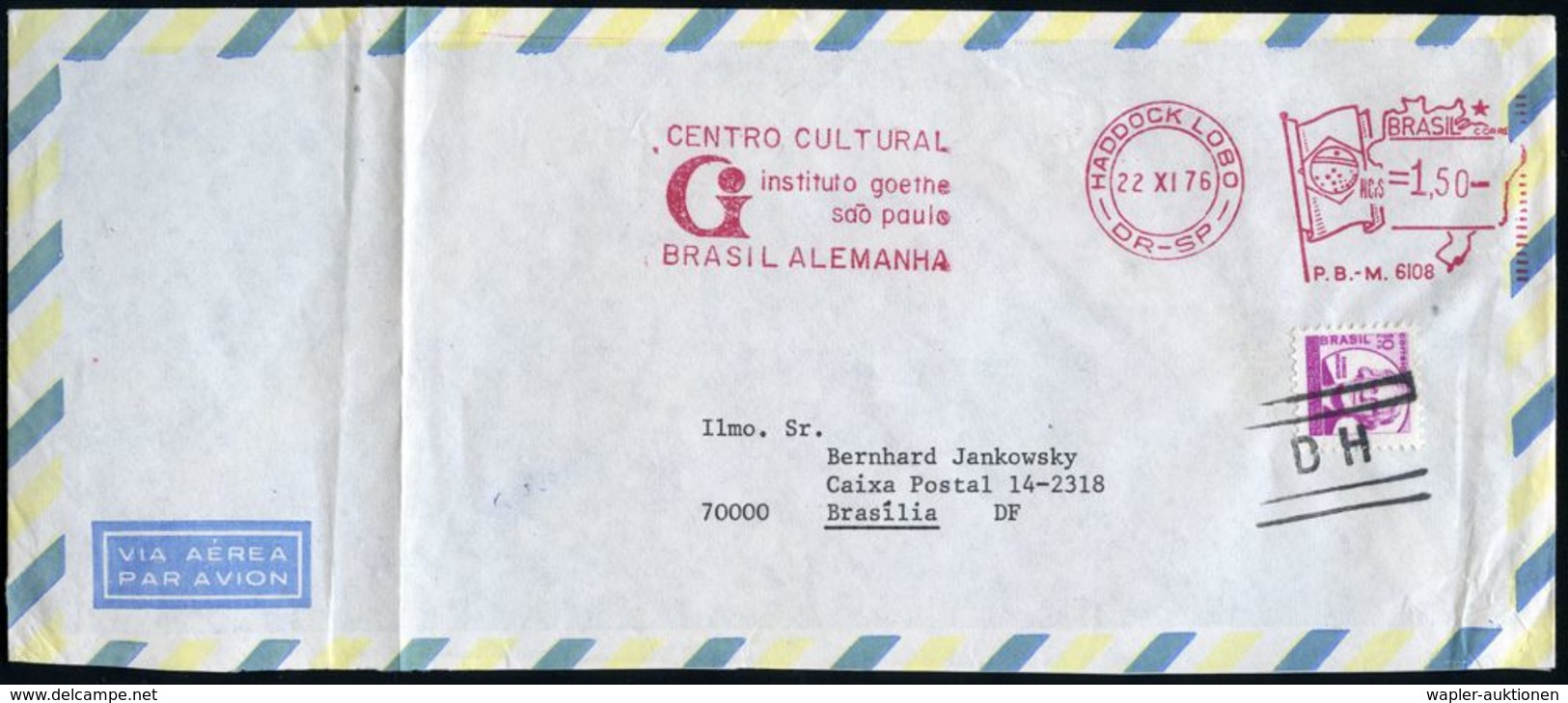BRASILIEN 1976 (22.11.) AFS: HADDOCK LOBO/DR-SP/CENTRO CULTURAL/instituto Goethe../BRASIL ALEMANHA Klar Auf (gefaltetem) - Schriftsteller